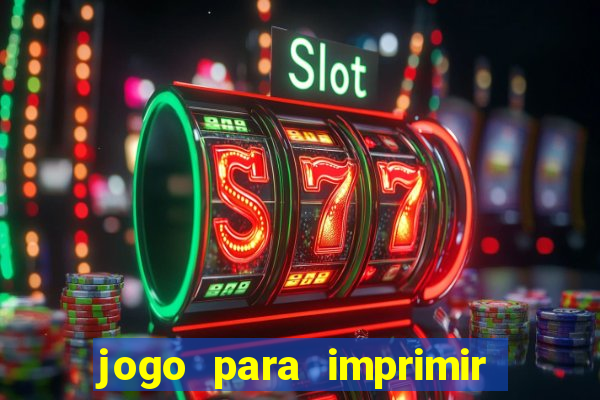 jogo para imprimir e montar